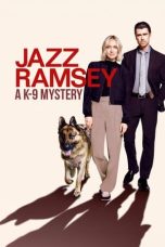 Nonton Streaming Download Drama Nonton Jazz Ramsey: A K-9 Mystery 2024 Sub Indo JF Subtitle Indonesia