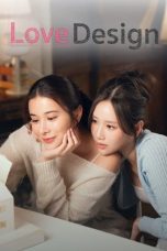Nonton Streaming Download Drama Nonton Love Design 2025 Sub Indo Subtitle Indonesia