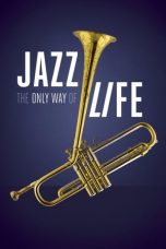 Nonton Streaming Download Drama Nonton Jazz: The Only Way of Life 2019 Sub Indo JF Subtitle Indonesia