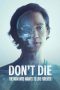 Nonton Streaming Download Drama Nonton Don’t Die: The Man Who Wants to Live Forever 2025 Sub Indo Subtitle Indonesia