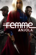 Nonton Streaming Download Drama Nonton La Femme Anjola 2021 Sub Indo Subtitle Indonesia