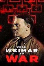 Nonton Streaming Download Drama Nonton From Weimar to War 2025 Sub Indo Subtitle Indonesia