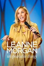 Nonton Streaming Download Drama Nonton Leanne Morgan: Unspeakable Things 2025 Sub Indo Subtitle Indonesia