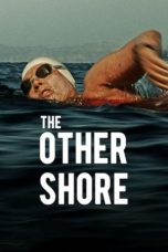 Nonton Streaming Download Drama Nonton The Other Shore: The Diana Nyad Story 2025 Sub Indo Subtitle Indonesia