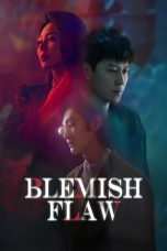 Nonton Streaming Download Drama Nonton Blemish Flaw 2025 Sub Indo Subtitle Indonesia