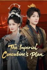Nonton Streaming Download Drama Nonton The Imperial Concubine’s Plan 2025 Sub Indo Subtitle Indonesia