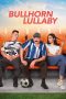 Nonton Streaming Download Drama Nonton Bullhorn Lullaby 2021 Sub indo Subtitle Indonesia