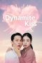 Nonton Streaming Download Drama Nonton Dynamite Kiss 2025 Sub Indo Subtitle Indonesia