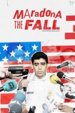 Nonton Streaming Download Drama Nonton Maradona – The Fall 2022 Sub Indo Subtitle Indonesia
