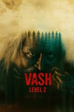 Nonton Streaming Download Drama Nonton Vash Level 2 2025 Sub Indo Subtitle Indonesia