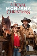 Nonton Streaming Download Drama Nonton A Royal Montana Christmas 2025 Sub Indo Subtitle Indonesia