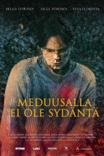 Nonton Streaming Download Drama Nonton Meduusalla ei ole sydäntä 2025 Sub Indo Subtitle Indonesia