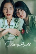 Nonton Streaming Download Drama Nonton ClaireBell 2025 Sub Indo Subtitle Indonesia