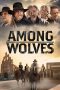 Nonton Streaming Download Drama Nonton Among Wolves 2023 Sub Indo Subtitle Indonesia