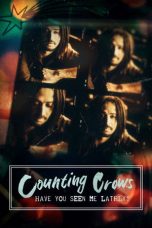 Nonton Streaming Download Drama Nonton Music Box: Counting Crows: Have You Seen Me Lately? 2025 Sub Indo Subtitle Indonesia