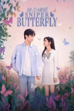 Nonton Streaming Download Drama Nonton Sniper Butterfly 2025 Sub Indo Subtitle Indonesia