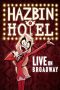 Nonton Streaming Download Drama Nonton Hazbin Hotel: Live on Broadway 2025 Sub Indo Subtitle Indonesia