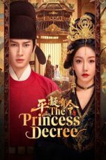 Nonton Streaming Download Drama Nonton The Princess Decree 2025 Sub Indo Subtitle Indonesia