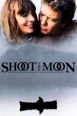 Nonton Streaming Download Drama Nonton Shoot the Moon 1982 Sub Indo Subtitle Indonesia