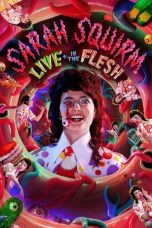 Nonton Streaming Download Drama Nonton Sarah Squirm: Live + in the Flesh 2025 Sub Indo Subtitle Indonesia