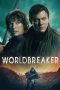 Nonton Streaming Download Drama Nonton Worldbreaker 2025 Sub Indo Subtitle Indonesia Nonton Streaming Download Drama Nonton Worldbreaker 2025 Sub Indo Subtitle Indonesia
