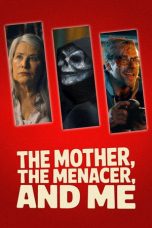 Nonton Streaming Download Drama Nonton The Mother, the Menacer, and Me 2025 Sub Indo Subtitle Indonesia