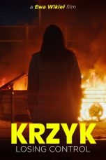 Nonton Streaming Download Drama Nonton KRZYK: Losing Control 2024 Sub Indo Subtitle Indonesia