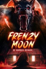 Nonton Streaming Download Drama Nonton Frenzy Moon 2025 Sub Indo Subtitle Indonesia