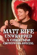 Nonton Streaming Download Drama Matt Rife: Unwrapped – A Christmas Crowd Work Special Subtitle Indonesia