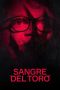 Nonton Streaming Download Drama Nonton Sangre del Toro 2025 Sub Indo Subtitle Indonesia