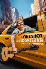 Nonton Streaming Download Drama Nonton ONE SHOT with Ed Sheeran 2025 Sub Indo Subtitle Indonesia