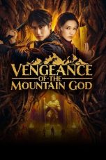 Nonton Streaming Download Drama Nonton Vengeance of the Mountain God 2025 Sub Indo Subtitle Indonesia