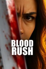 Nonton Streaming Download Drama Nonton Blood Rush 2025 Sub Indo Subtitle Indonesia