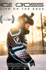 Nonton Streaming Download Drama Nonton Ice Cross: Life on the Edge 2024 Sub Indo Subtitle Indonesia