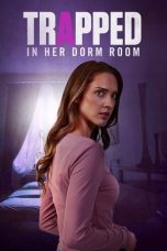 Nonton Streaming Download Drama Nonton Trapped in Her Dorm Room 2025 Sub Indo Subtitle Indonesia