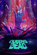 Nonton Streaming Download Drama Nonton Queens of the Dead 2025 Sub Indo Subtitle Indonesia