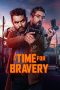 Nonton Streaming Download Drama Nonton A Time for Bravery 2025 Sub Indo Subtitle Indonesia Nonton Streaming Download Drama Nonton A Time for Bravery 2025 Sub Indo Subtitle Indonesia