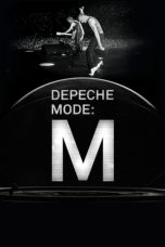 Nonton Streaming Download Drama Nonton Depeche Mode: M 2025 Sub Indo Subtitle Indonesia