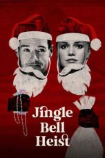Nonton Streaming Download Drama Nonton Jingle Bell Heist 2025 Sub Indo Subtitle Indonesia