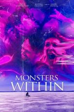 Nonton Streaming Download Drama Nonton Monsters Within 2025 Sub Indo Subtitle Indonesia