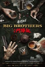 Nonton Streaming Download Drama Nonton GATAO: Big Brothers 2025 Sub Indo Subtitle Indonesia