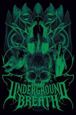 Nonton Streaming Download Drama Nonton Underground Breath 2025 Sub Indo Subtitle Indonesia