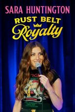 Nonton Streaming Download Drama Nonton Sara Huntington: Rust Belt Royalty 2025 Sub Indo Subtitle Indonesia
