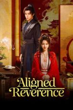 Nonton Streaming Download Drama Nonton Aligned Reverence 2025 Sub Indo Subtitle Indonesia