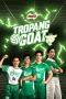 Nonton Streaming Download Drama Nonton Tropang G.O.A.T. 2025 Sub Indo Subtitle Indonesia