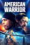 Nonton Streaming Download Drama Nonton American Warrior 2024 Sub Indo Subtitle Indonesia