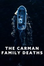Nonton Streaming Download Drama Nonton The Carman Family Deaths 2025 Sub Indo Subtitle Indonesia