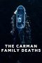 Nonton Streaming Download Drama Nonton The Carman Family Deaths 2025 Sub Indo Subtitle Indonesia