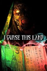 Nonton Streaming Download Drama Nonton I Curse This Land 2024 Sub Indo Subtitle Indonesia