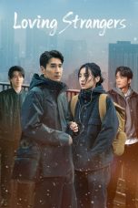 Nonton Streaming Download Drama Nonton Loving Strangers 2026 Sub Indo Subtitle Indonesia